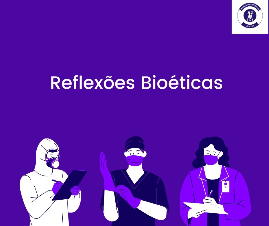 Reflexões Bioéticas e COVID-19